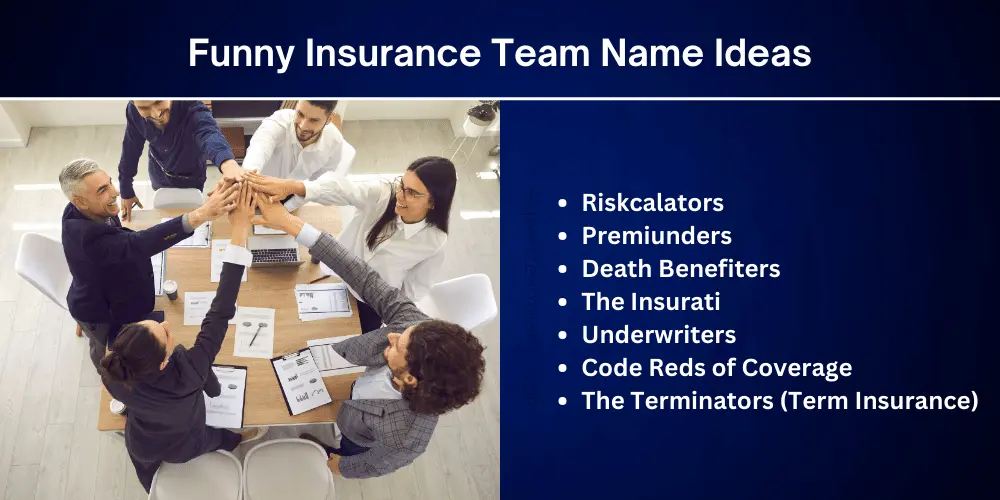 Funny Insurance Team Name Ideas