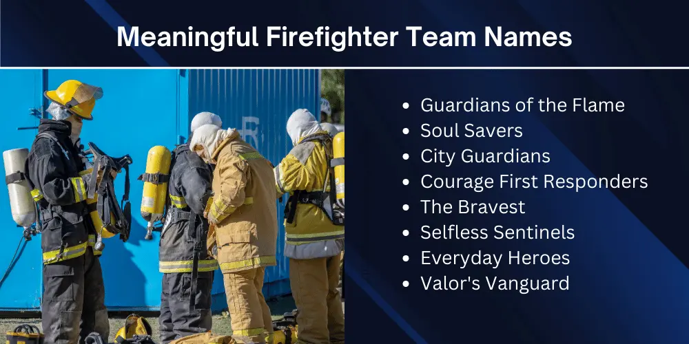 Meaningful Firefighter Team Names