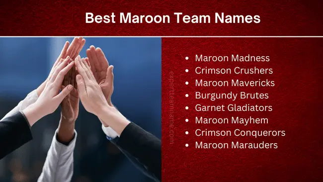 Best Maroon Team Names