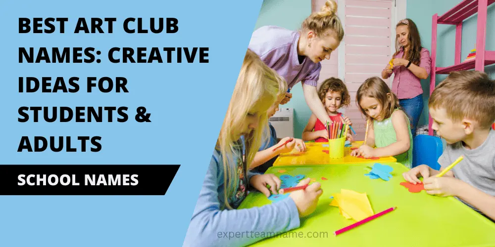Best Art Club Names: Creative Ideas for Students & Adults