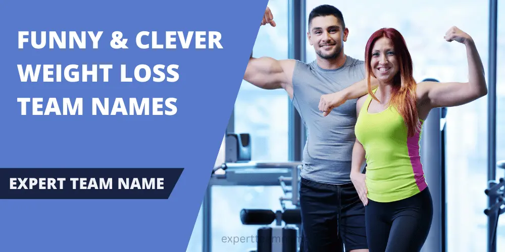 400 Funny & Clever Weight Loss Team Names: Get Motivated!