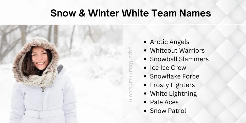 Snow & Winter White Team Names