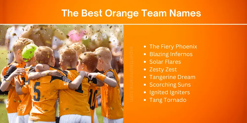 The Best Orange Team Names