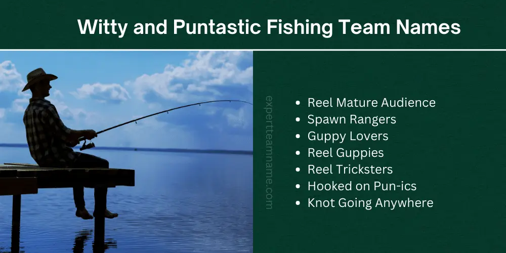 Witty and Puntastic Fishing Team Names