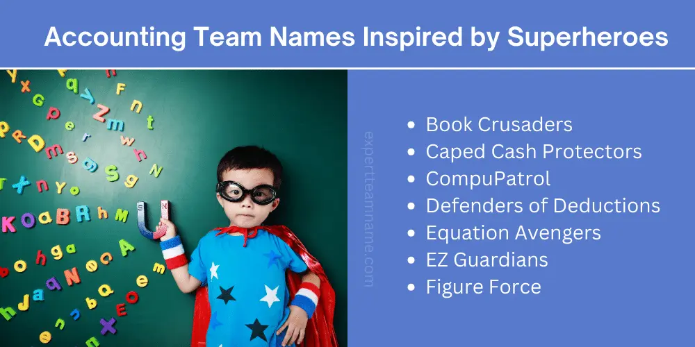 Accounting Team Names Inspired by Superheroes