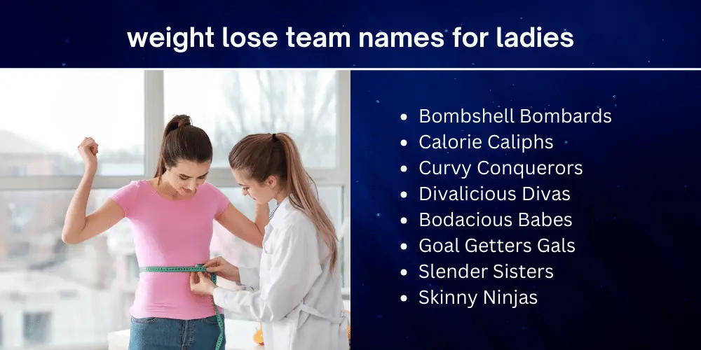 weight lose team names for ladies