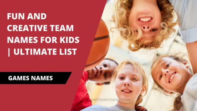 Fun and Creative Team Names for Kids