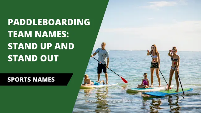 Paddleboarding Team Names