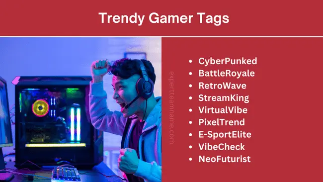 Trendy Gamer Tags