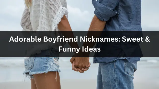 Boyfriend Nicknames