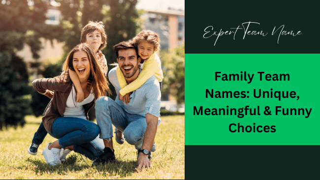 Family Team Names