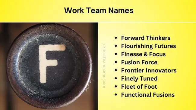 Work Team Names With F