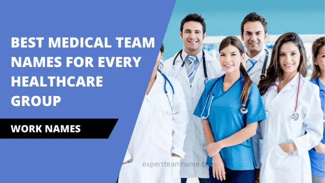 Medical Team Names