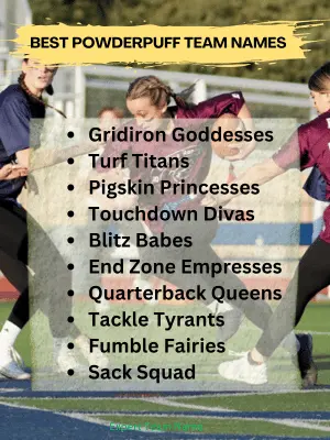 Best Powderpuff Team Names