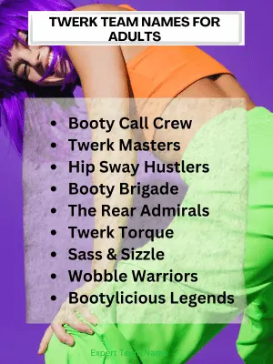 Twerk Team Names for Adults