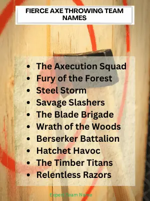 Fierce Axe Throwing Team Names