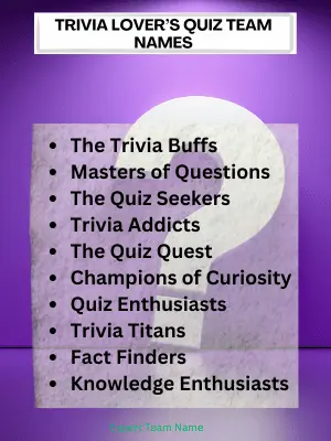 Trivia Lover’s Quiz Team Names