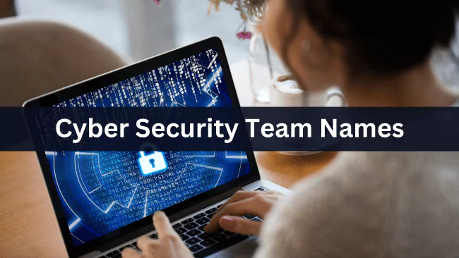 109 Cyber Security Team Names: Powerful Ideas for Your Squad 1 Cyber Security Team Names