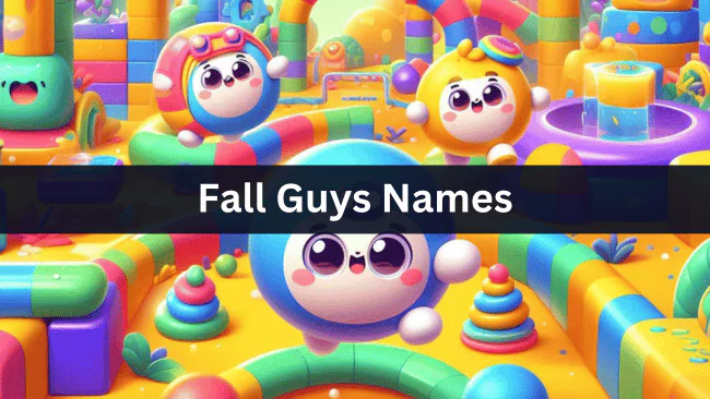113 Fall Guys Names: Unique & Funny Names for Your Squad 1 Fall Guys Names